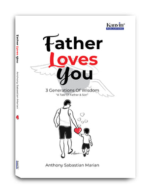 Father Loves You by Anthony Sabastian