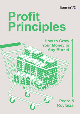 Profit Principles: How to Grow Your Money in Any Market