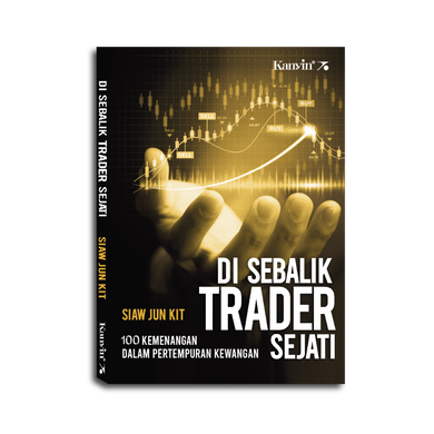 Di Sebalik Trader Sejati by Siaw Jun Kit