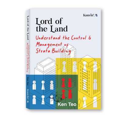 [PRE-ORDER] Lord of the Land: Understand the Control and Management of Strata Building by Ken Teo