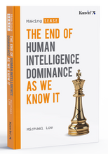 Load image into Gallery viewer, 【PRE-ORDER】♟️ Making S.E.N.S.E.: The End Of Human Intelligence Dominance As We Know It