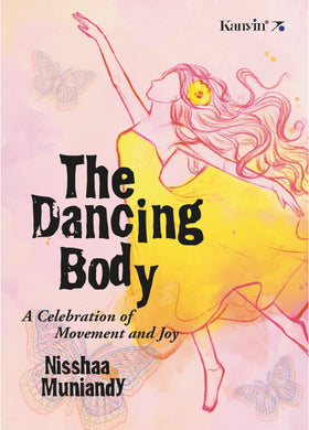 [Pre-Order] Dancing Body - Nisshaa Muniandy