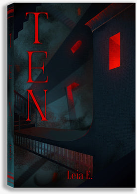 TEN by Malaysia Young Adult Author, Leia. E