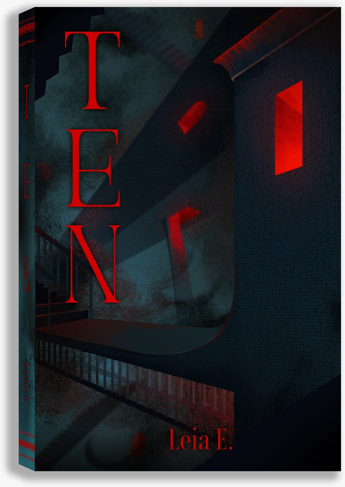TEN by Malaysia Young Adult Author, Leia. E