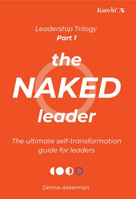 The Naked Leader by Dennis Akkerman
