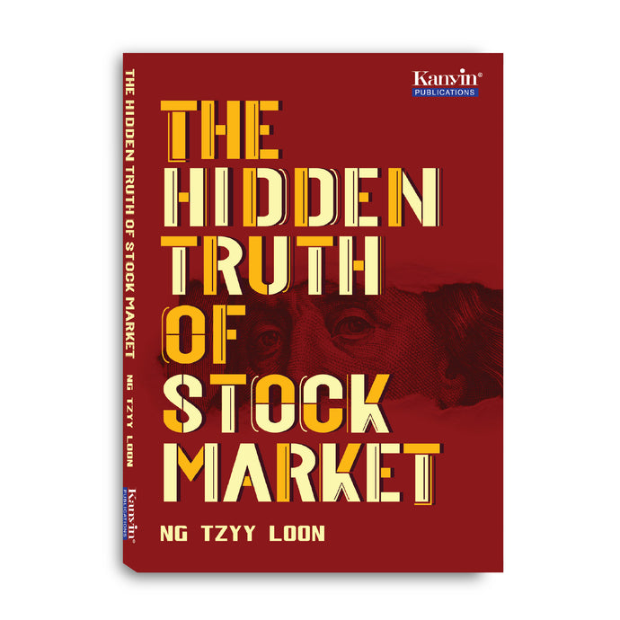 The Hidden Truth of Stock Market by Ng Tzyy Loon