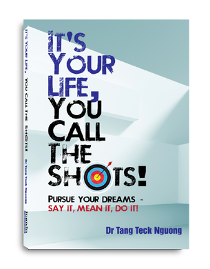 (Imperfect Book) It's Your Life, You Call The Shots by Dr Tang Teck Nguong (CLEARANCE STOCK)