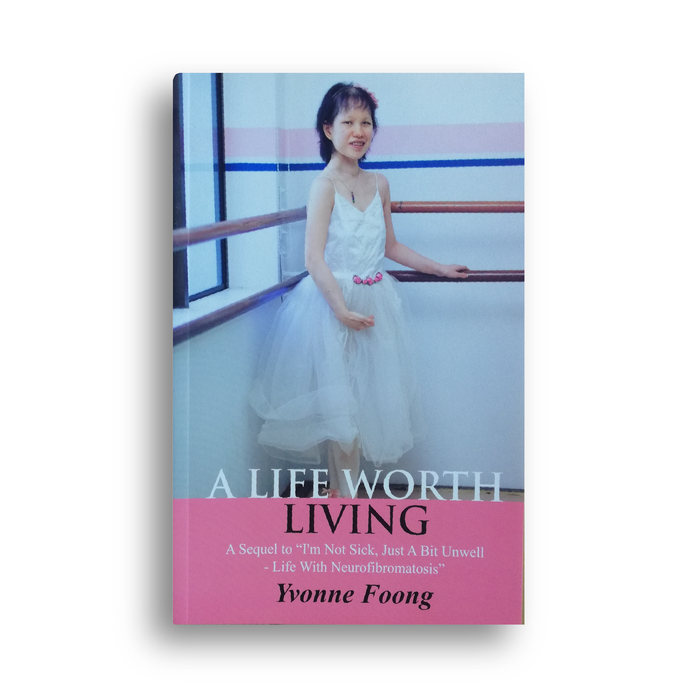 A LIFE WORTH LIVING by Yvonne Foong