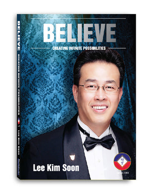 (Imperfect Book) Believe : Creating Infinite Possibilities by Lee Kim Soon