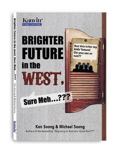 (E-BOOK) Brighter Future In The West, Sure Meh? Ten Points to Consider Before You Migrate to the West
