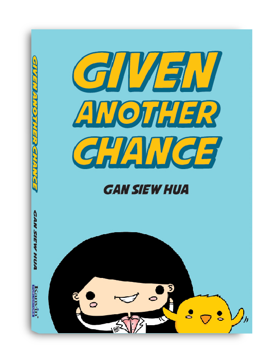 Given Another Chance by Gan Siew Hua