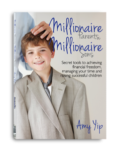 Millionaire Parents Millionaire Sons by Amy Yip